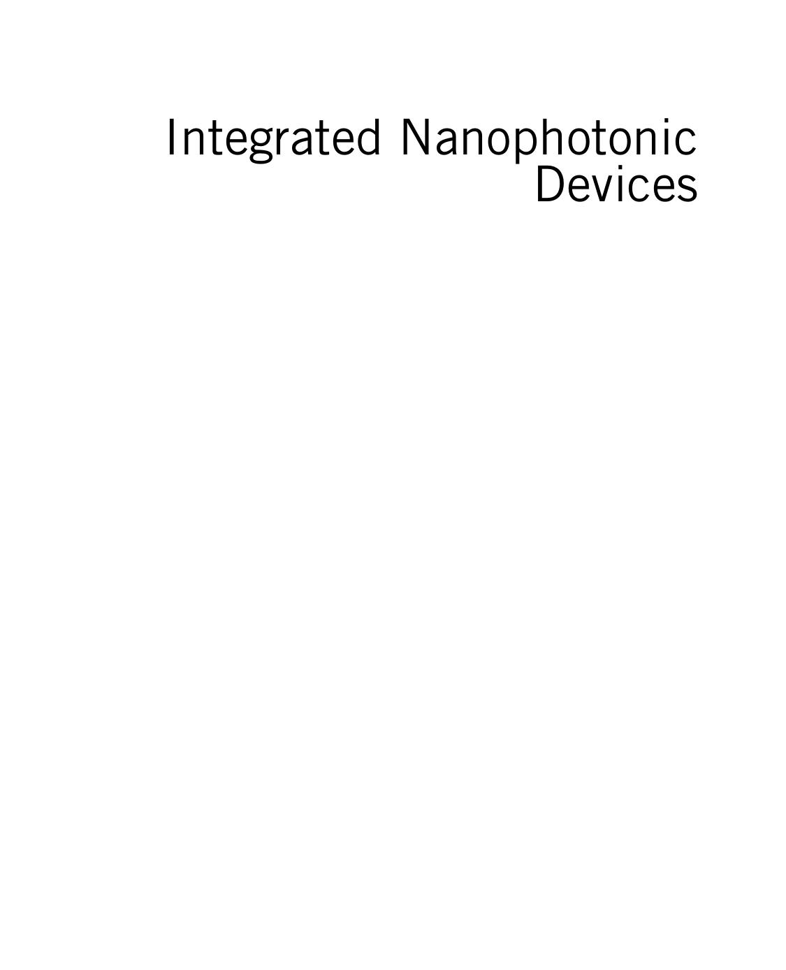 Integrated Nanophotonic Devices by Zalevsky Z. Abdulhalim I