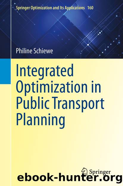 Integrated Optimization in Public Transport Planning by Philine Schiewe