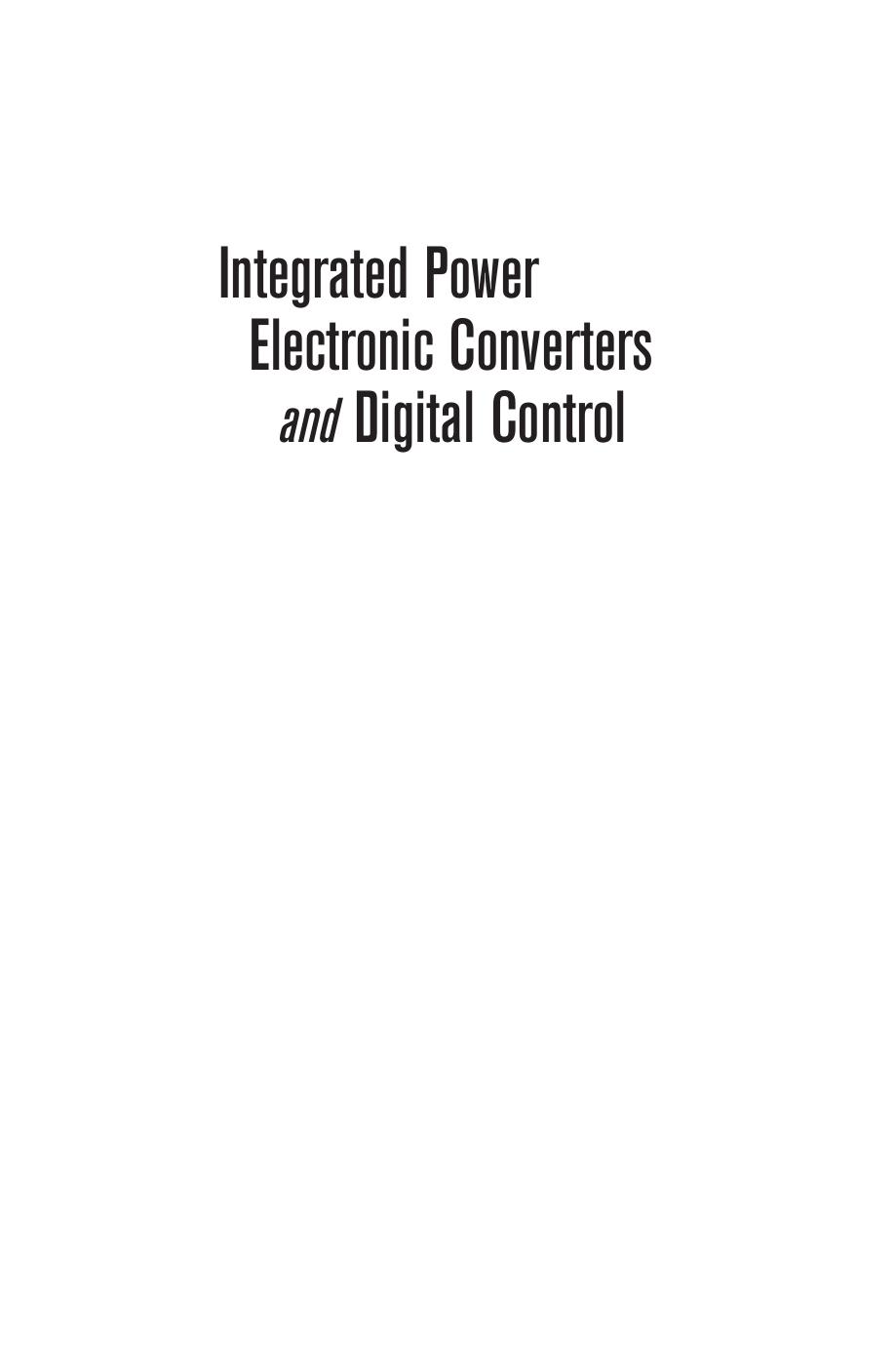 Integrated Power Electronic Converters and Digital Control by Unknown