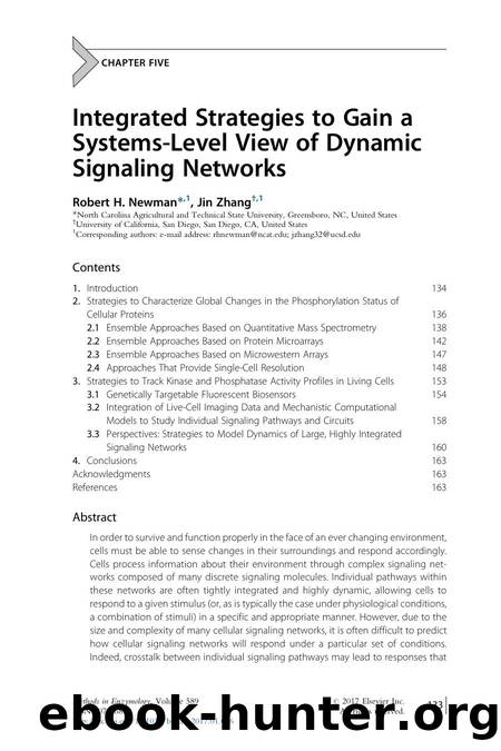 Integrated Strategies to Gain a Systems-Level View of Dynamic Signaling Networks by Robert H. Newman & Jin Zhang