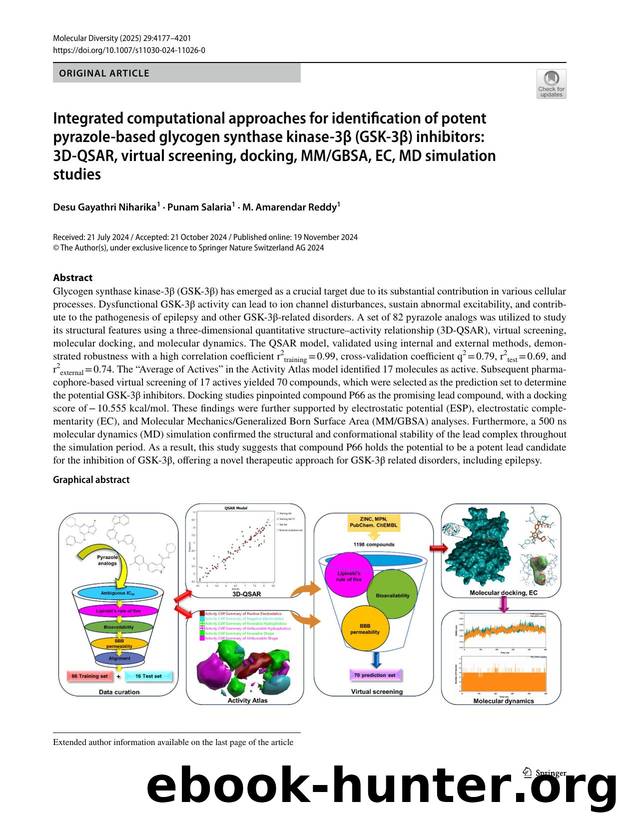 Integrated computational approaches for identification of potent pyrazole-based glycogen synthase kinase-3Î² (GSK-3Î²) inhibitors: 3D-QSAR, virtual screening, docking, MMGBSA, EC,  by Desu Gayathri Niharika & Punam Salaria & M. Amarendar Reddy