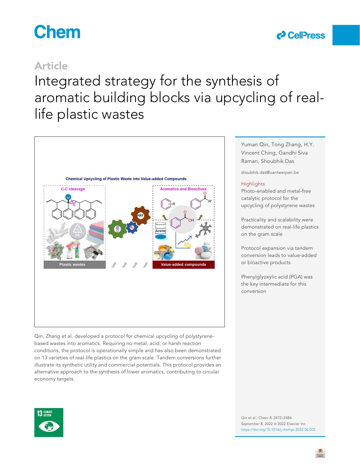 Integrated strategy for the synthesis of aromatic building blocks via upcycling of real-life plastic wastes by Yuman Qin & Tong Zhang & H.Y. Vincent Ching & Gandhi Siva Raman & Shoubhik Das