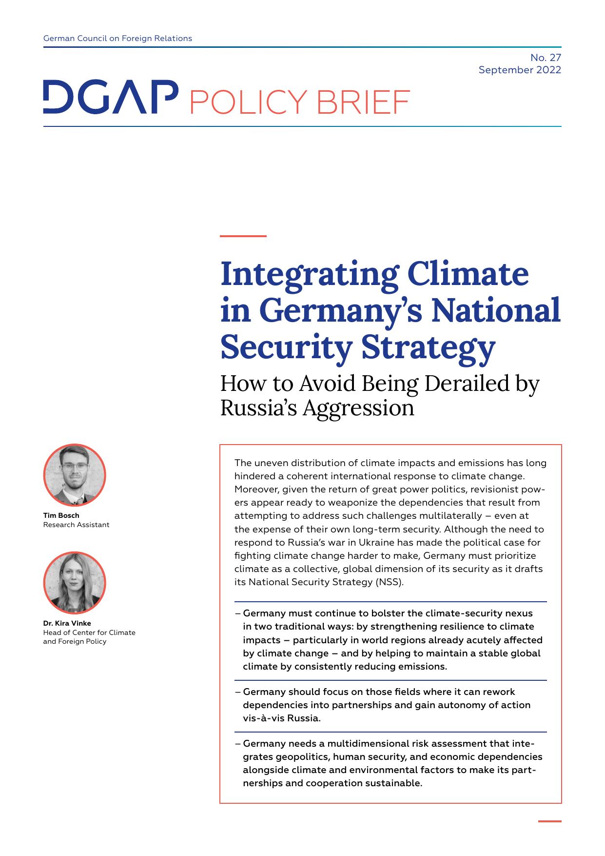 Integrating Climate in Germanyâs National Security Strategy : How to Avoid Being Derailed by Russiaâs Aggression by Tm Bosch Kira Vinke