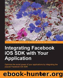 Integrating Facebook iOS SDK with Your Application by 2013