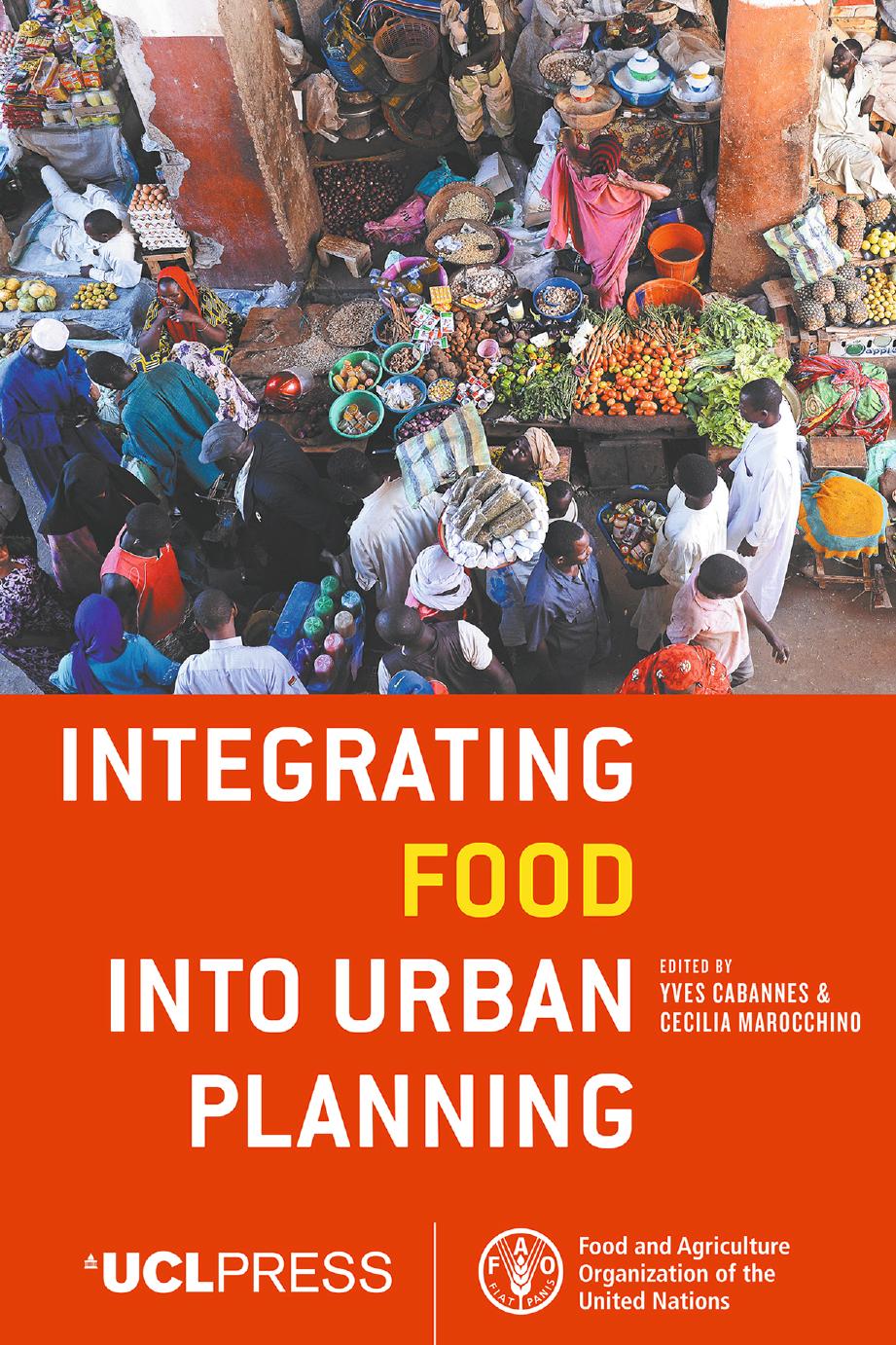 Integrating Food into Urban Planning by Yves Cabannes Cecilia Marocchino