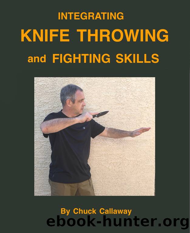 Integrating Knife Throwing and Fighting Skills by Callaway chuck