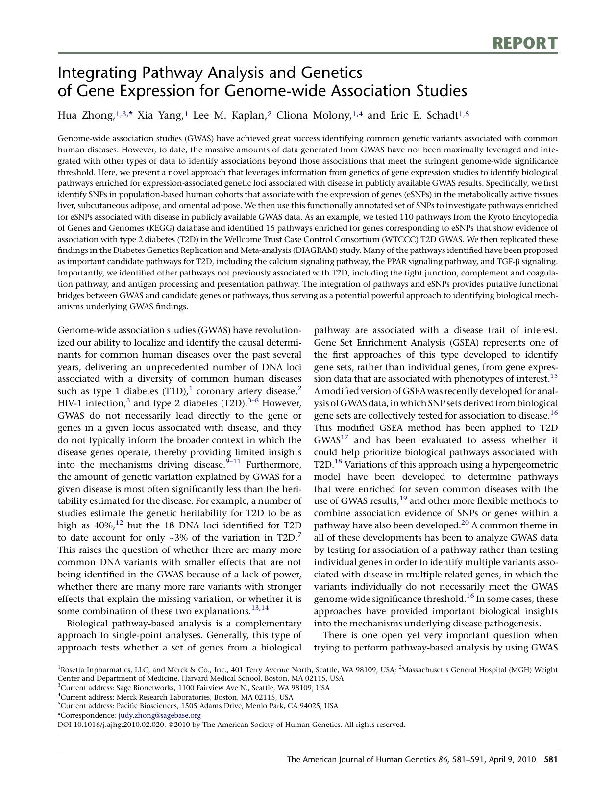 Integrating Pathway Analysis and Genetics of Gene Expression for Genome-wide Association Studies by Hua Zhong; Xia Yang; Lee M. Kaplan; Cliona Molony; Eric E. Schadt
