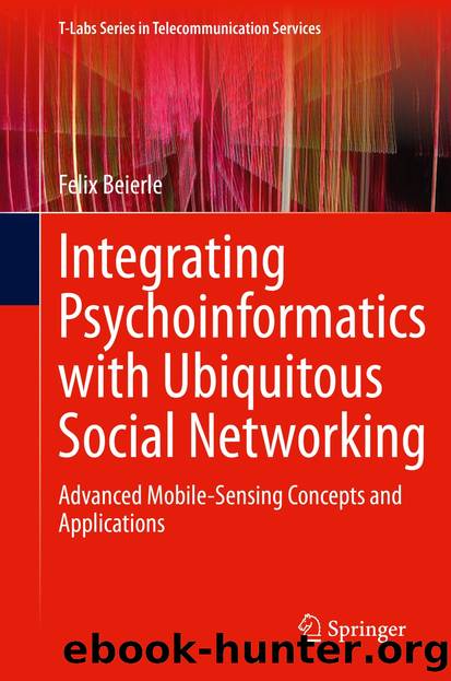 Integrating Psychoinformatics with Ubiquitous Social Networking by Felix Beierle