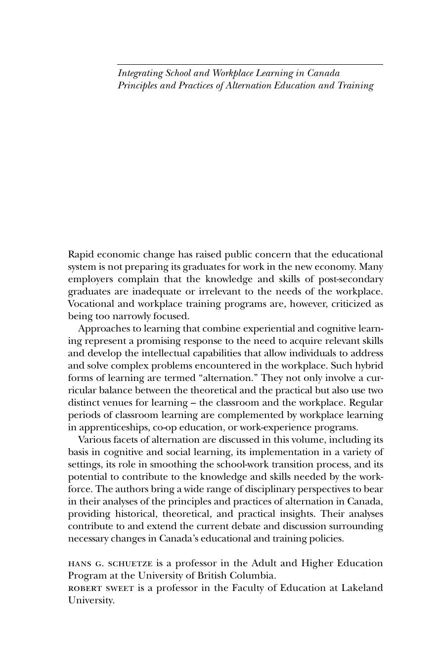 Integrating School and Workplace Learning in Canada : Principles and Practices of Alternation Education and Training by Hans G. Schuetze; Robert Sweet