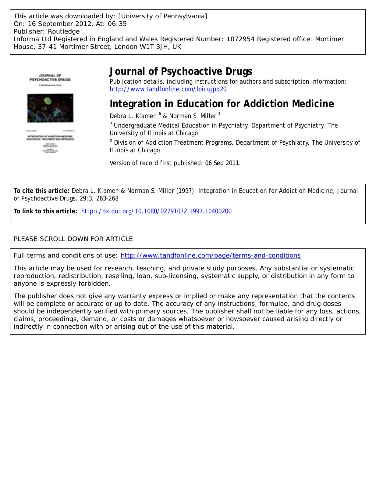 Integration in Education for Addiction Medicine by Debra L. Klamen a & Norman S. Miller a