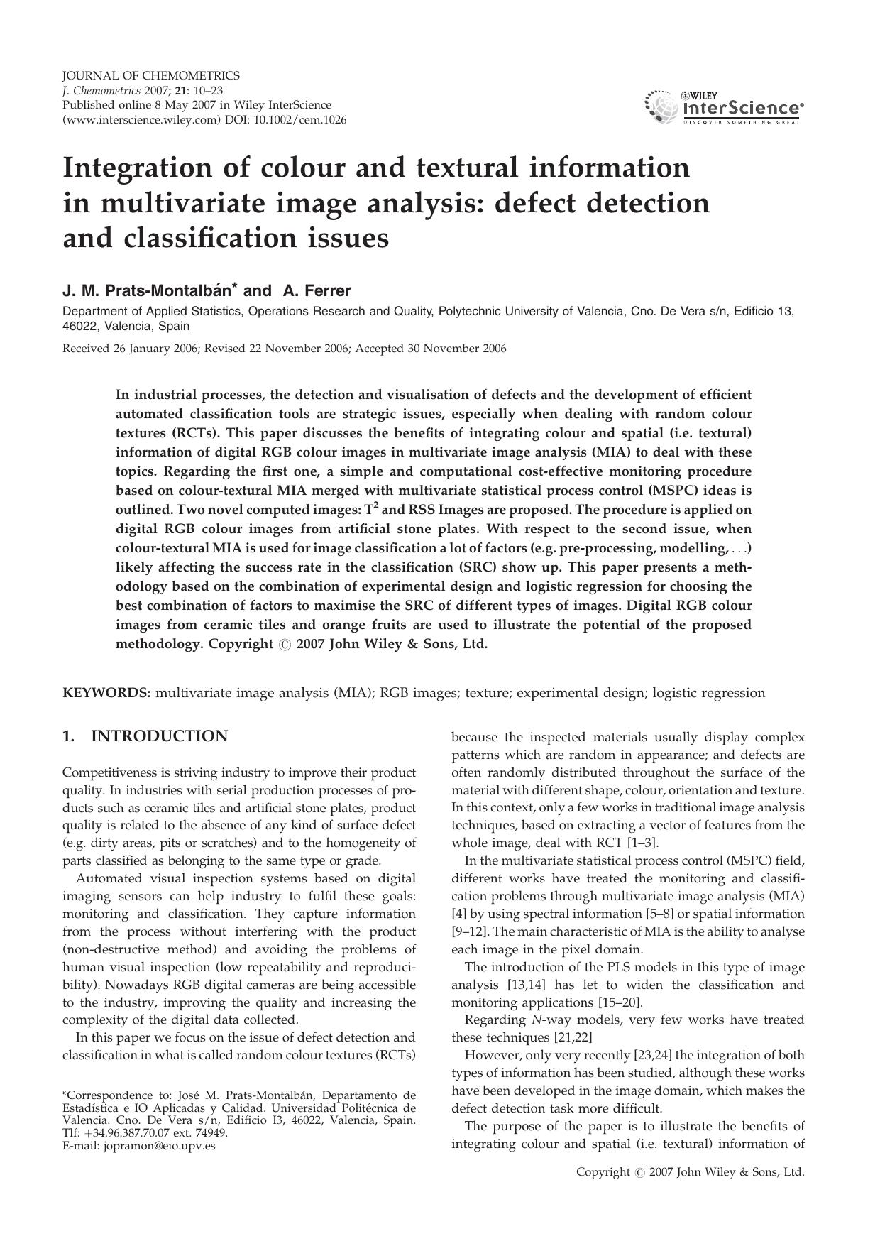 Integration of colour and textural information in multivariate image analysis: defect detection and classification issues by Unknown