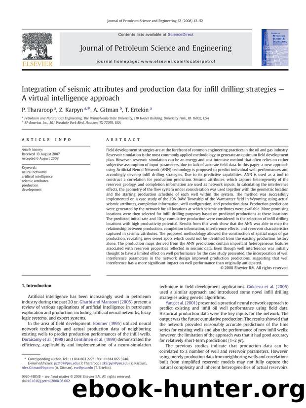 Integration of seismic attributes and production data for infill drilling strategies â A virtual intelligence approach by P. Thararoop; Z. Karpyn; A. Gitman; T. Ertekin