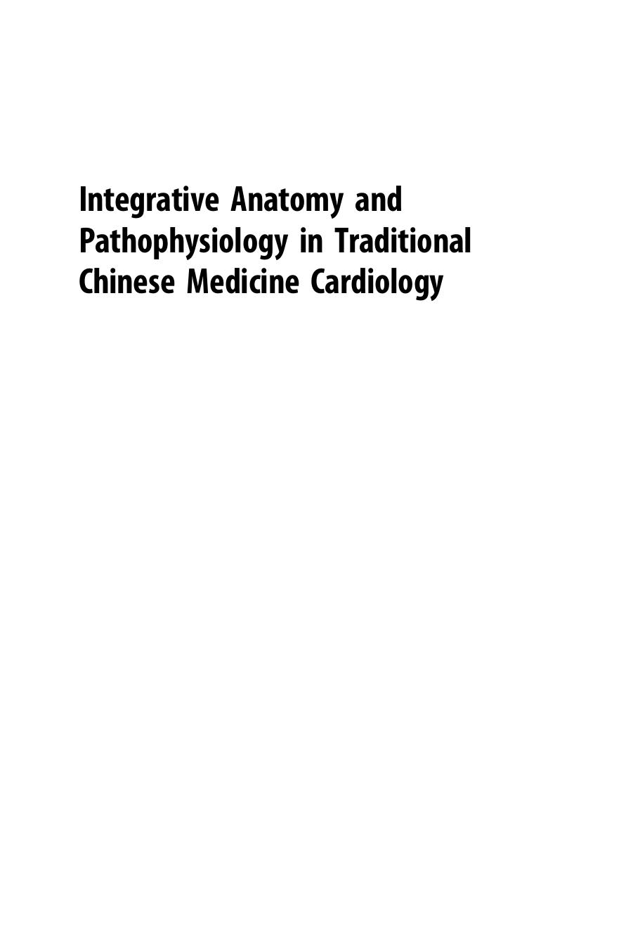 Integrative Anatomy and Pathophysiology in TCM Cardiology by Anika Niambi Al-Shura (Auth.)