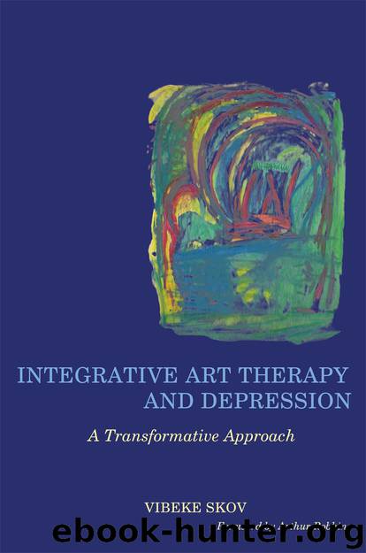 Integrative Art Therapy and Depression by Skov Vibeke; Robbins Arthur;