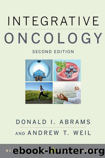 Integrative Oncology by Abrams Donald I.; Weil Andrew;