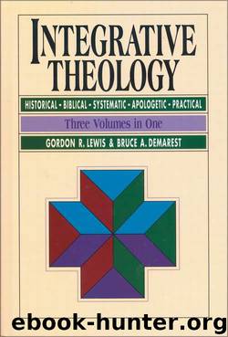 Integrative Theology by Zondervan & Gordon R. Lewis & Bruce A. Demarest