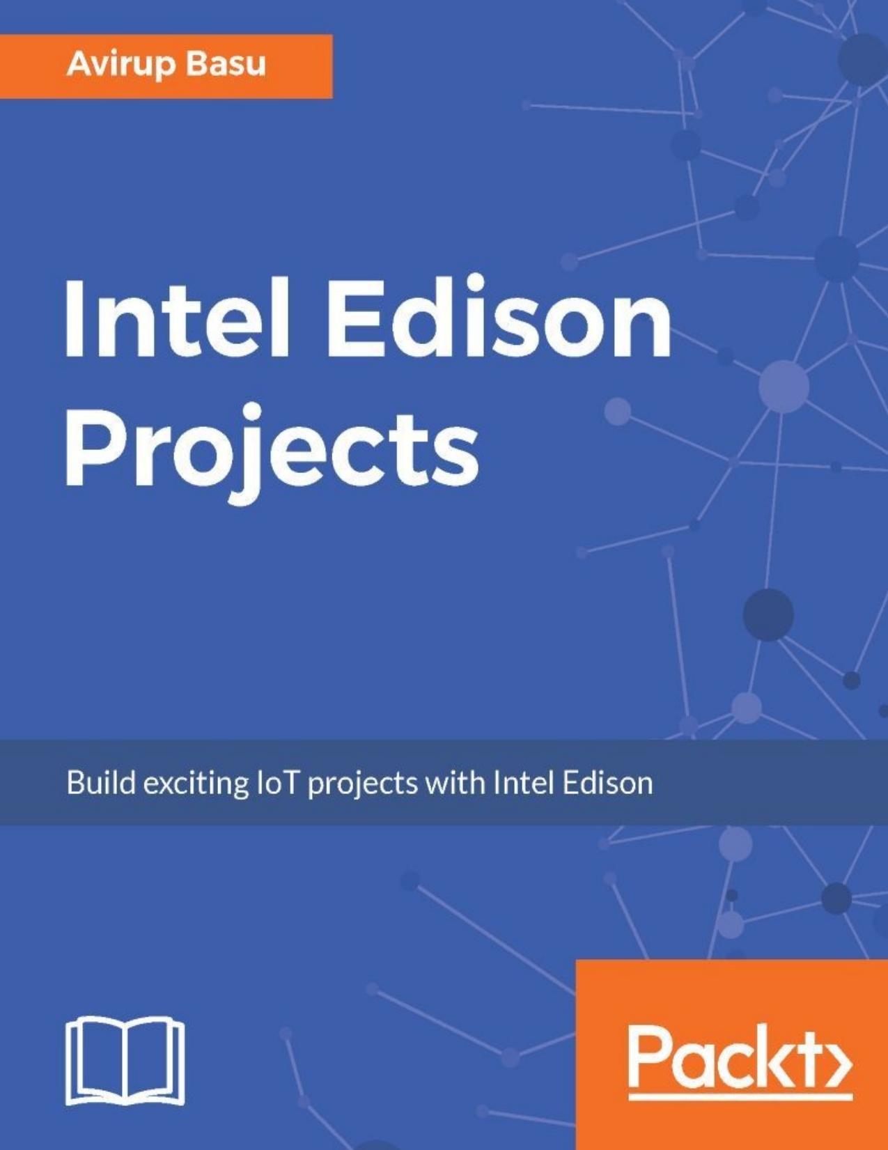 Intel Edison Projects by Avirup Basu