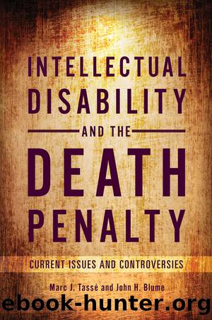 Intellectual Disability and the Death Penalty by Marc J. Tassé Ph.D