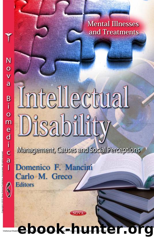 Intellectual Disability: Management, Causes and Social Perceptions : Management, Causes and Social Perceptions by Domenico F. Mancini; Carlo M. Greco
