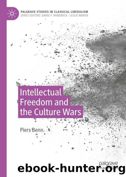 Intellectual Freedom and the Culture Wars by Piers Benn
