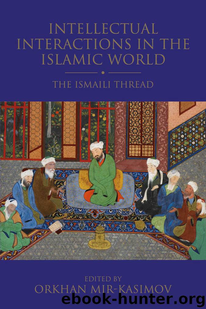 Intellectual Interactions in the Islamic World by Orkhan Mir-Kasimov;