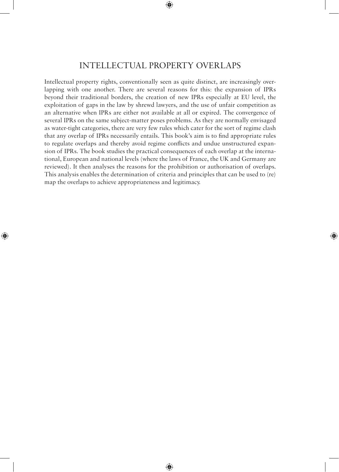 Intellectual Property Overlaps : A European Perspective by Estelle Derclaye; Matthias Leistner