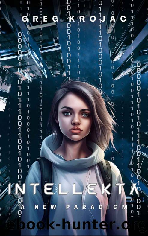 Intellekta: A New Paradigm by Greg Krojac