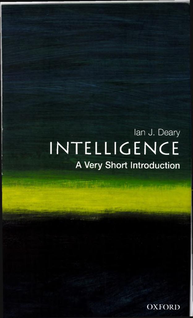 Intelligence: A Very Short Introduction by Ian J. Deary