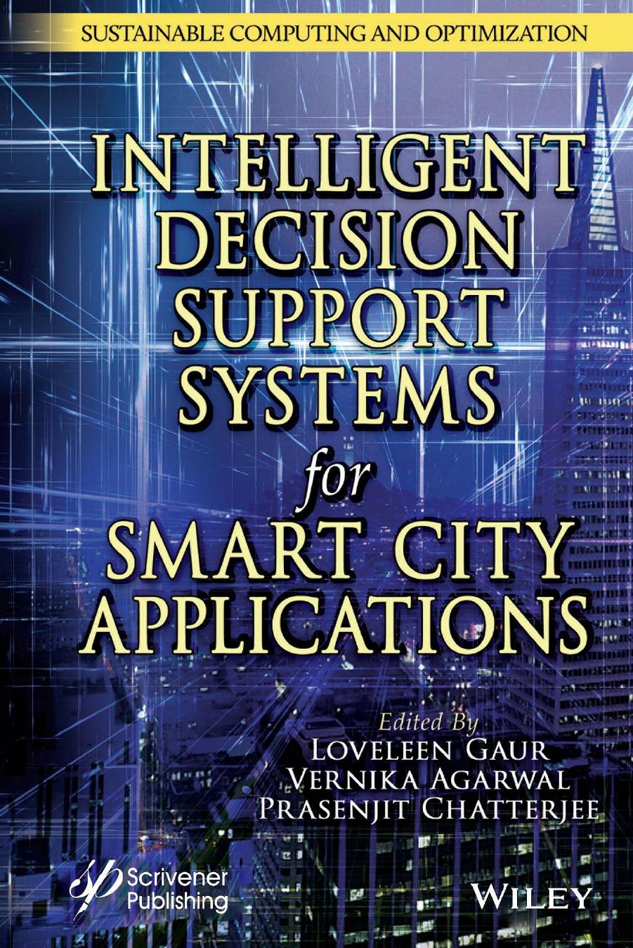 Intelligent Decision Support Systems for Smart City Applications by Loveleen Gaur Vernika Agarwal Prasenjit Chatterjee