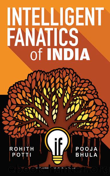 Intelligent Fanatics of India by Potti Rohith & Bhula Pooja