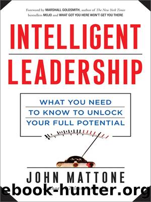 Intelligent Leadership by John Mattone