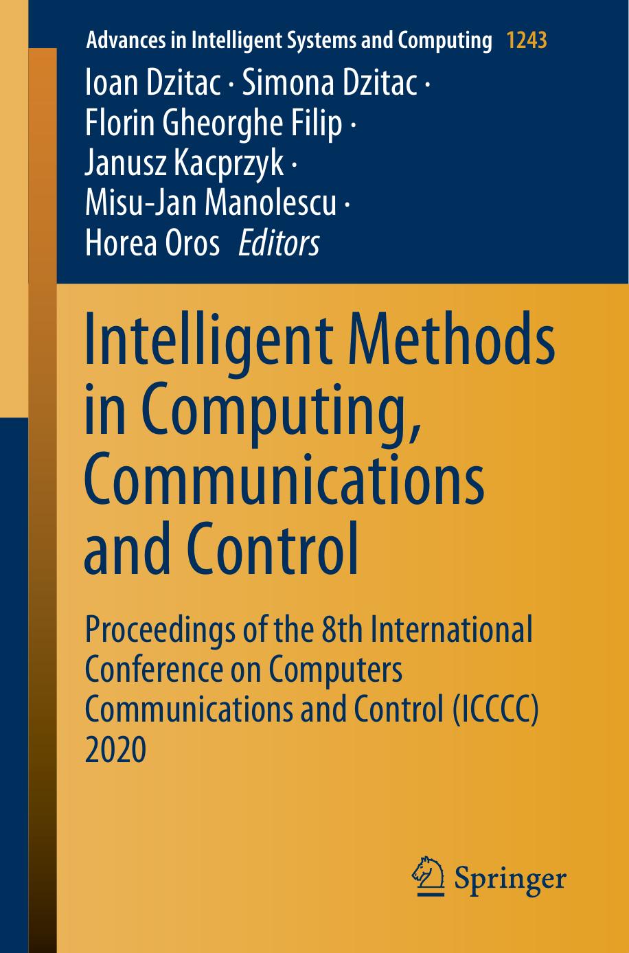 Intelligent Methods in Computing, Communications and Control: Proceedings of the 8th International Conference on Compute by Unknow