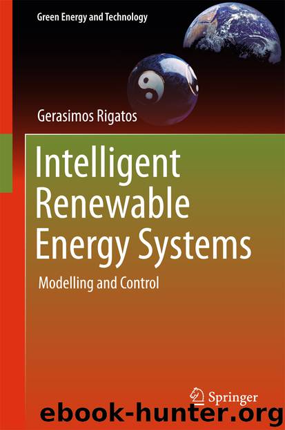 Intelligent Renewable Energy Systems by Gerasimos Rigatos