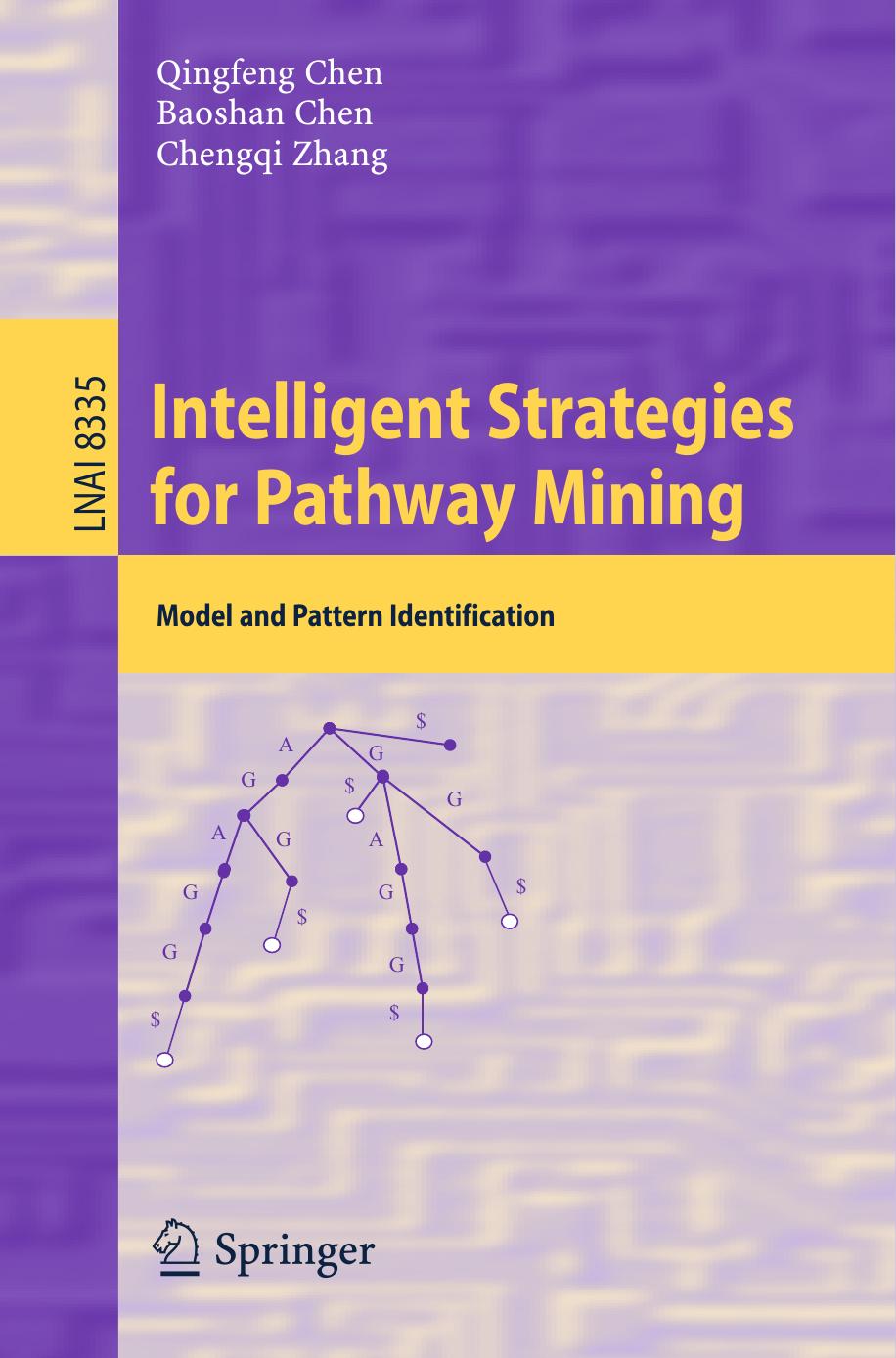 Intelligent Strategies for Pathway Mining: Model and Pattern Identification by unknow