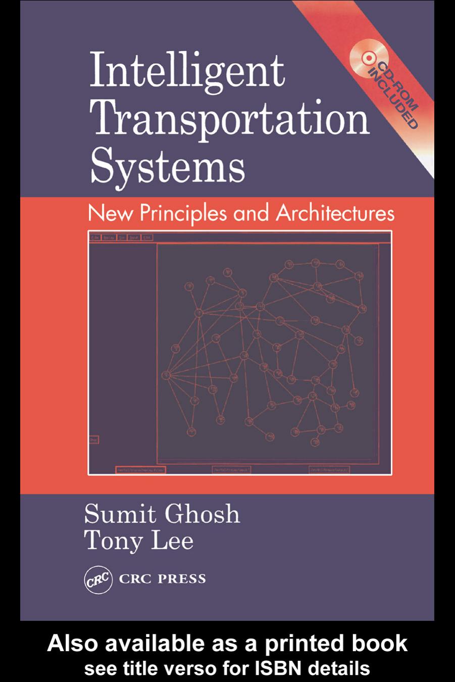 Intelligent Transportation Systems: New Principles and Architectures by Sumit Ghosh Tony Lee Tony S. Lee