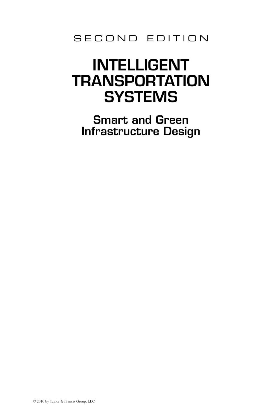 Intelligent Transportation Systems: Smart and Green Infrastructure Design, Second Edition (Mechanical Engineering Series) by Sumit Ghosh Tony S. Lee