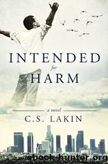 Intended for Harm by C. S. Lakin