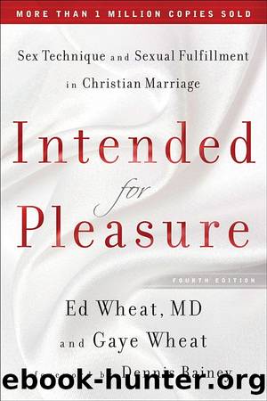 Intended for Pleasure by Ed Wheat M.D. & Gaye Wheat