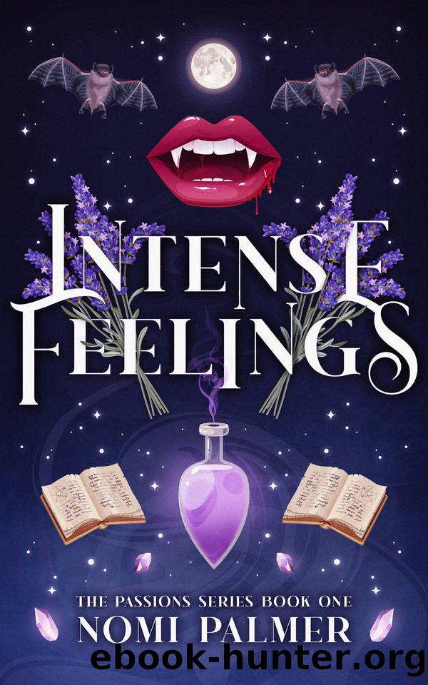 Intense Feelings (The Passions Series Book 1) by Nomi Palmer