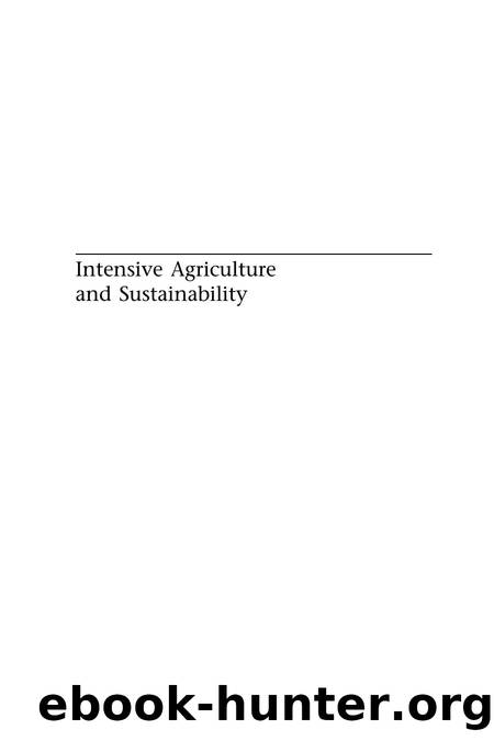 Intensive Agriculture and Sustainability : A Farming Systems Analysis by Glen Filson