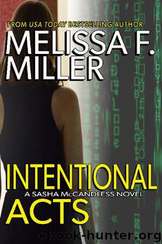 Intentional Acts by Melissa F. Miller
