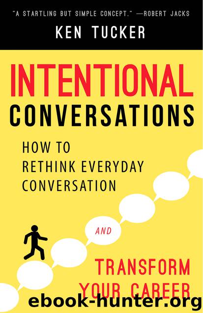 Intentional Conversations by Ken Tucker