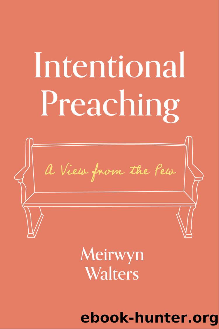 Intentional Preaching by Meirwyn Walters