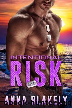 Intentional Risk by Anna Blakely