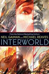 InterWorld by Neil Gaiman