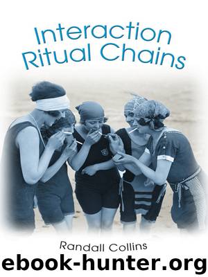 Interaction Ritual Chains by Collins Randall