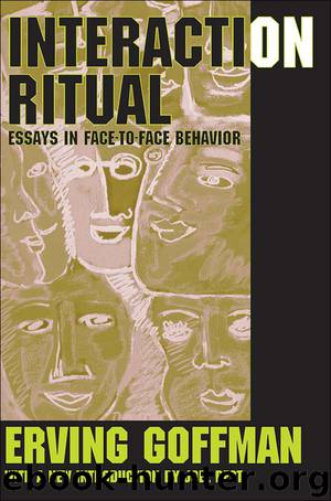 Interaction Ritual by Erving Goffman