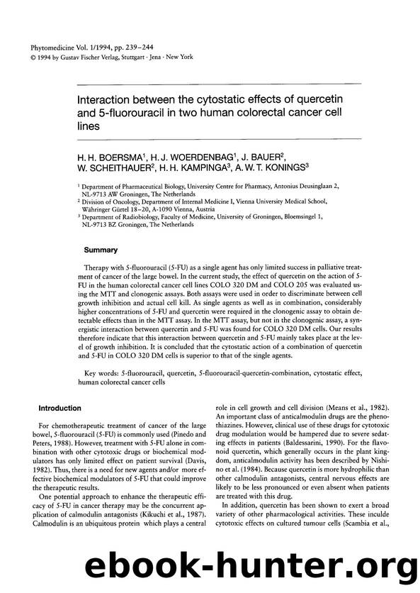 Interaction between the cytostatic effects of quercetin and 5-fluorouracil in two human colorectal cancer cell lines by H.H. Boersma & H.J. Woerdenbag & J. Bauer & W. Scheithauer & H.H. Kampinga & A.W.T. Konings
