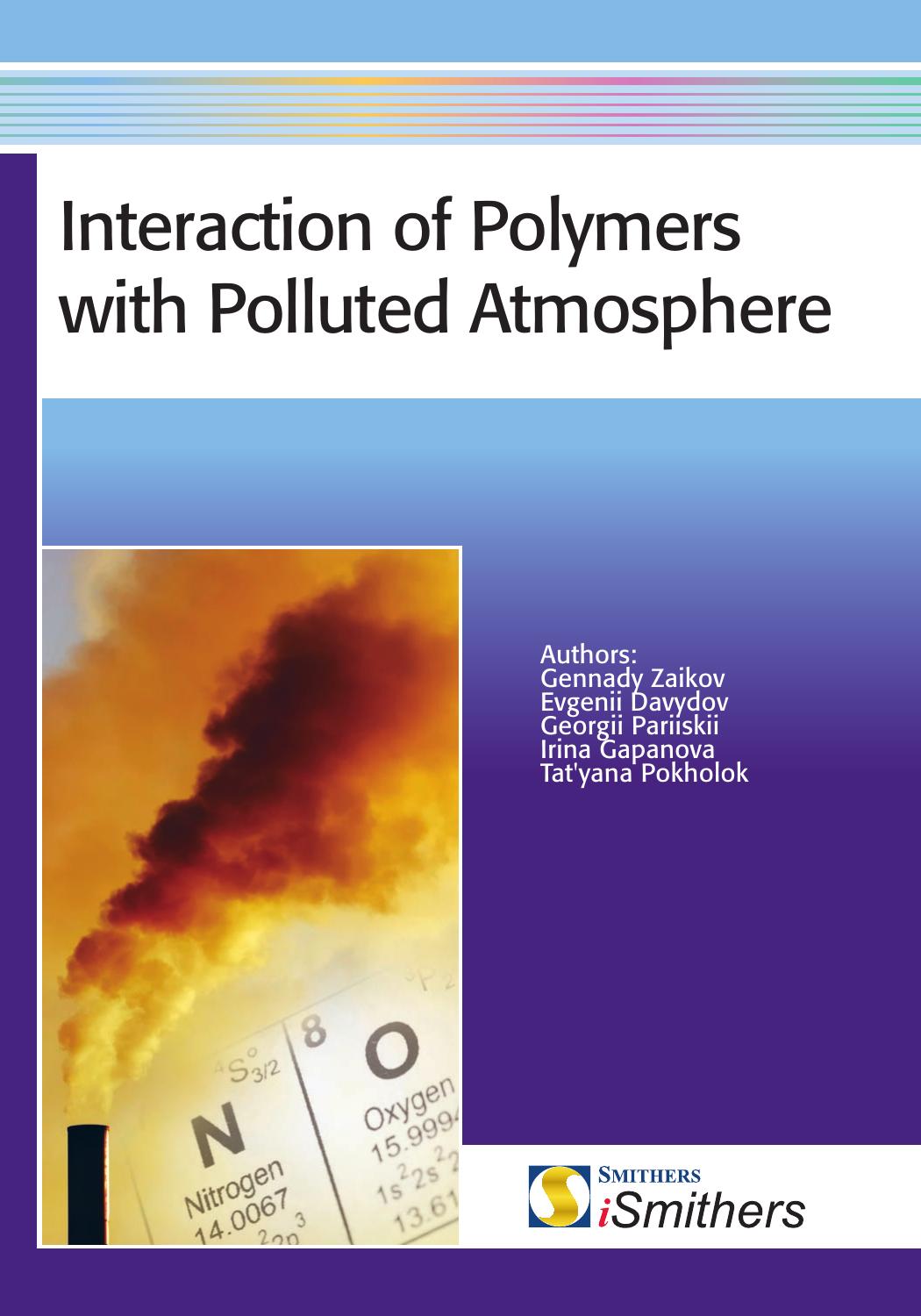 Interaction of Polymers with Polluted Atmospheres by Gennady Zaikov