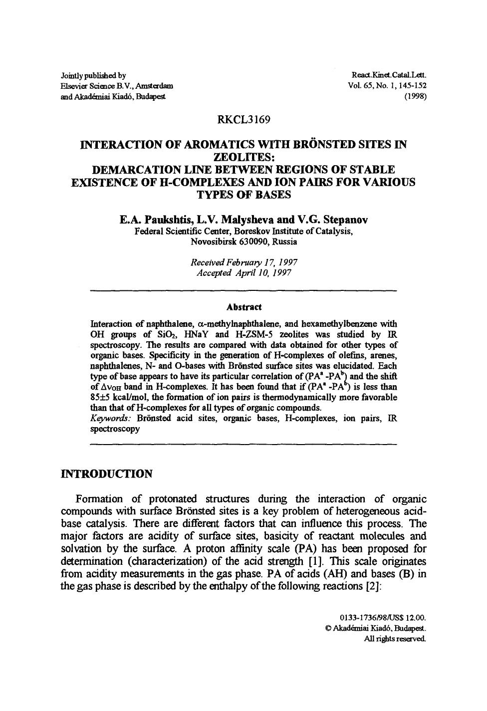 Interaction of aromatics with Brönsted sites in zeolites: Demarcation line between regions of stable existence of H-complexes and ion pairs for various types of bases by Unknown